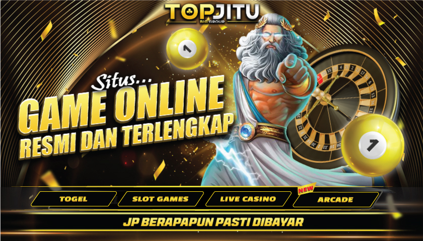 TOPJITU SITUS BANDAR TOGEL SLOT LIVE CASINO DAN ARCADE